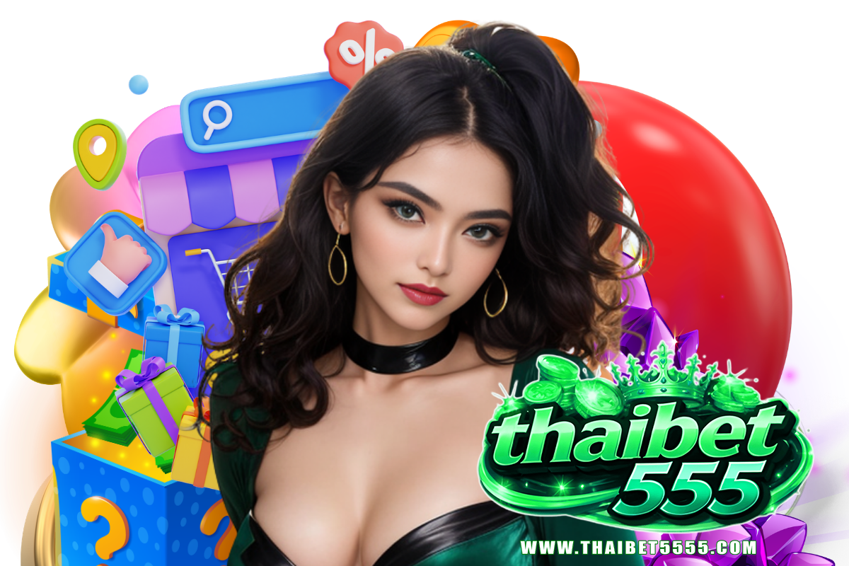 thaibet555 สล็อต